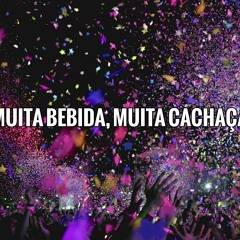 SANAR - Muita bebida, muita cachaça