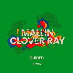 Mallin, Clover Ray - Guided (Extended Mix)