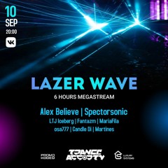 Lazer Wave Stream 10.09.2022 [Trance, Progressive Trance, Uplifting Trance]