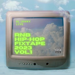 DJ JOHNY LIVE HIP-HOP R&B FIXTAPE 2023 VOL.1