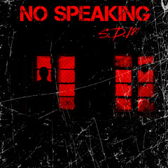 No Speaking