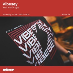 Vibesey with Norfn Gyal - 17 September 2020