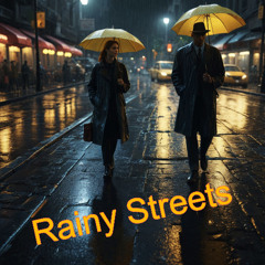 Rainy Streets