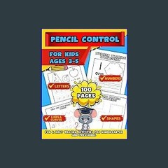 [READ] ✨ Pencil Control for Kids Ages 3-5: Handwriting Practice Book for Toddlers | Learn to Write