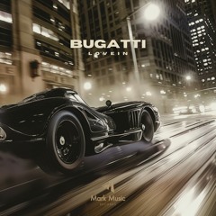 LOVEIN - Bugatti