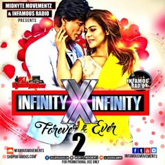 DJ Quicksliva - Infinity x Infinity 2 - INFAMOUSRADIO
