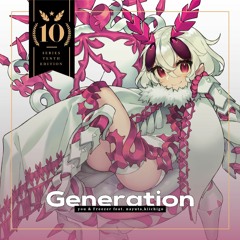 Generation (w / Freezer)(feat. nayuta,妃苺)[+Remix Stems]