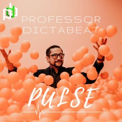 Professor Dictabeat - Pulse