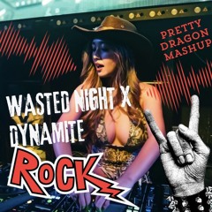 Wasted Night (ONE OK ROCK) VS Dynamite (Pretty Dragon Mashup)
