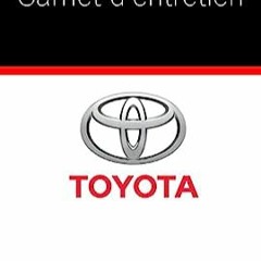 ⭐ READ PDF Carnet d'entretien Toyota Gratuit en ligne