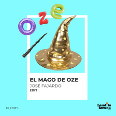 El Mago De Oze [BLEDITS002] - José Fajardo