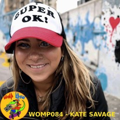 WOMP084 - KATE SAVAGE