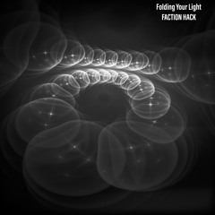 Folding Your Light