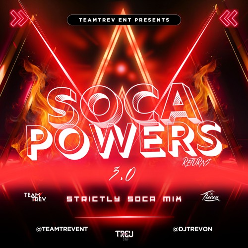 SOCA POWERS 3.0 - DJ Trevon