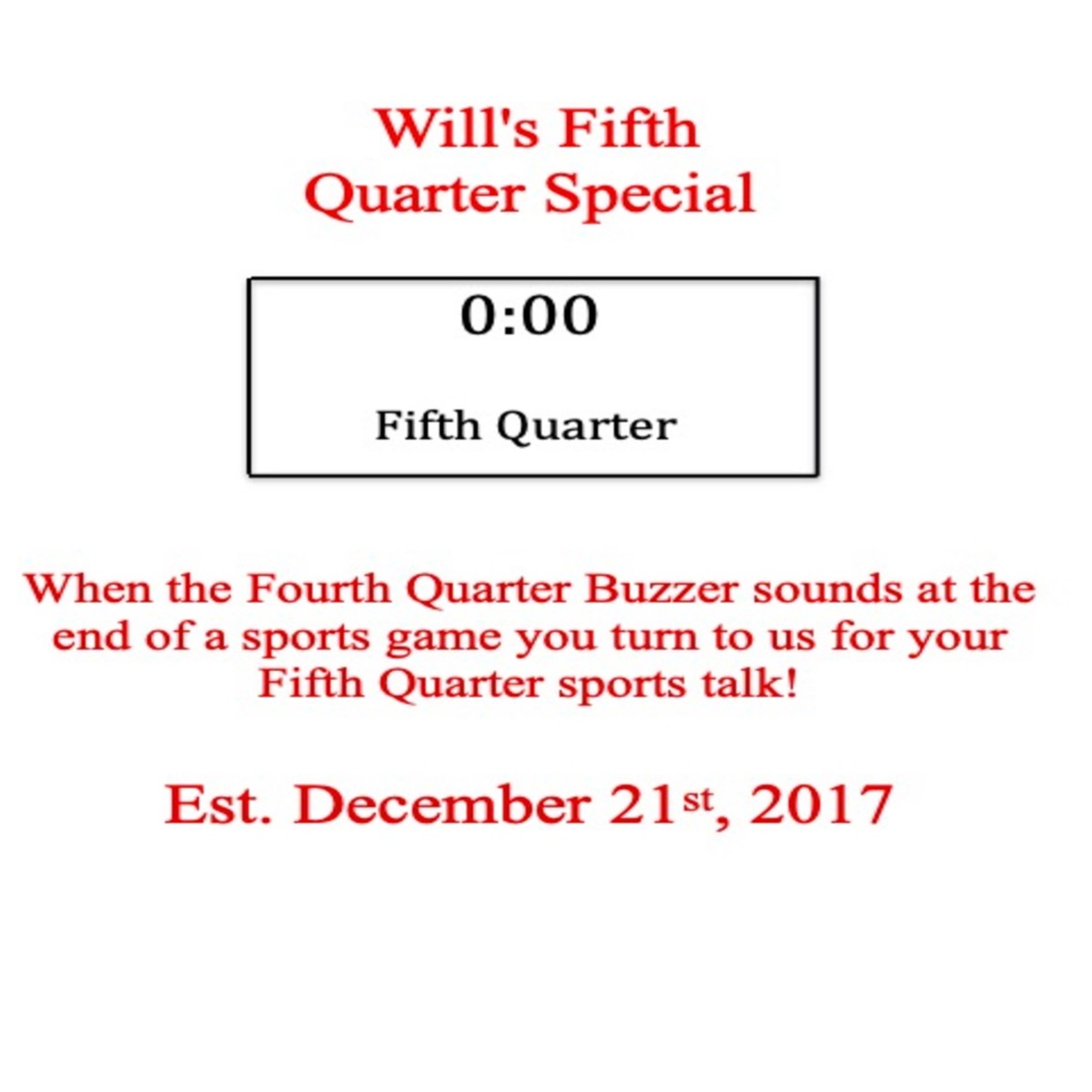Will\'s Fifth Quarter Special