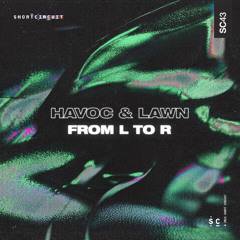 Havoc & Lawn - From L to R (Out 21st November)