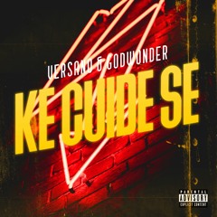 VERSANO - Ke Cuide Se (feat. Godwonder)