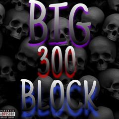 Big300block