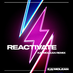 Darren Styles - Reactivate (Kai McLean Remix) *FREE DL*