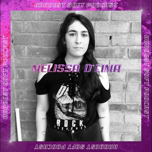 EPISODE 12 - MELISSA D'LIMA