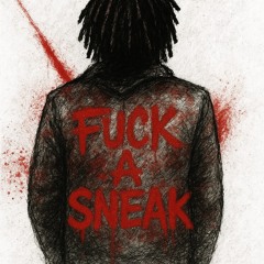 Fuck a Sneak