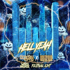 W&W Vs Timmy Trumpet - Hell Yeah (WildBeatz Festival Edit)