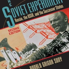 FREE EBOOK ✔️ The Soviet Experiment: Russia, the USSR, and the Successor States by  R