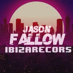 Esa Vez. Jason fallow ibiza records Prod