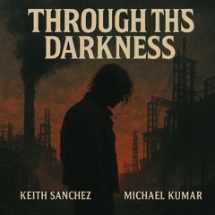 THROUGH THIS DARKNESS