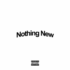 Nothing New