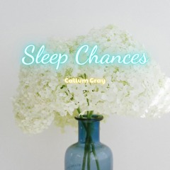 Sleep Chances