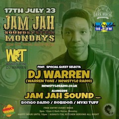 Live Audio. Dj Warren (Warren Tone) Jam Jah Mondays. Reggae 17/7/2023