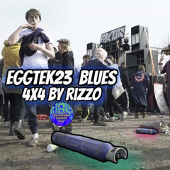 EggTek23 Blues / 4x4 by rizzo (ToxicatingSounds)