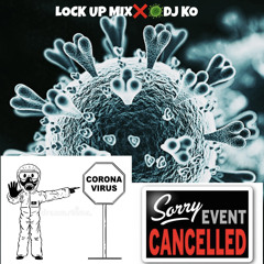 LOCKDOWN MIX DJ KO❗️