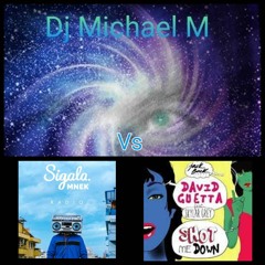 Radio Shot Me Down (SIGALA X MNEK Vs DAVID GUETTA X NANCEY SINATTRA)