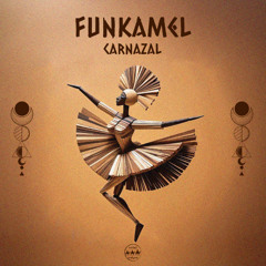 Funkamel - Carnazal [Camel Riders] - Free Download