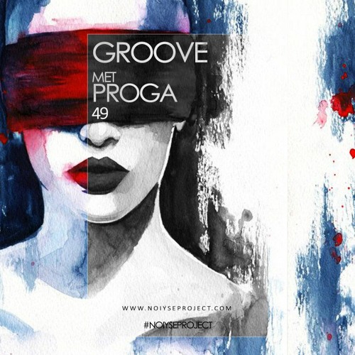 GROOVE met PROGA #49 / 2021 June 18th