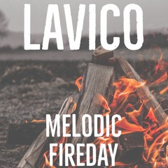 Melodic Fireday