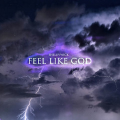 FEEL LIKE GOD! (prod.artist)