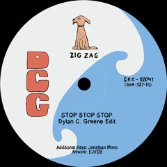 Zig Zag - Stop Stop Stop (Dylan C. Greene Edit) [FREE DOWNLOAD]