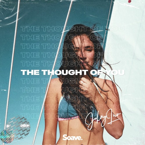 Johny Luv - The Thought Of You