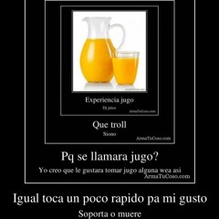 experiencia jugo (˶˃ ᵕ ˂˶) dj juice 1ntr0