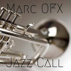 Marc OFX - Jazz Call