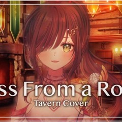 Kiss From A Rose - Miori Celesta (Tavern Cover)