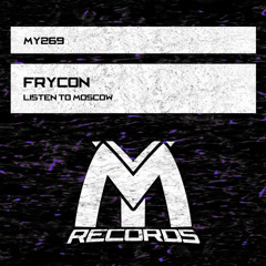 Frycon - Listen to Moscow (Radio Edit)