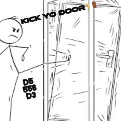 kick ya door🚪💨 (fast)
