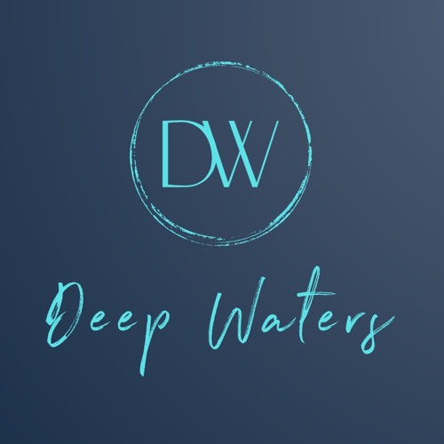 DEEP WATERS- Volume 8 (EMBRZ, Luttrell, 16BL and more)