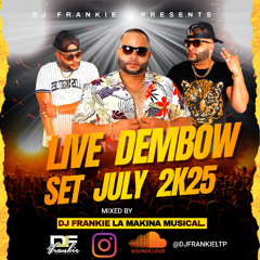 Live Dembow Set (July 2k25) Dj Frankie La Makina Musical.