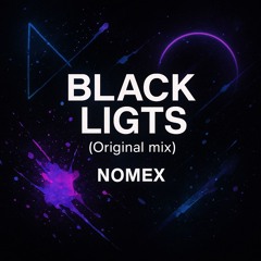 Black Ligts  (Original  mix)