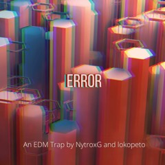 Error Feat. Lokopeto